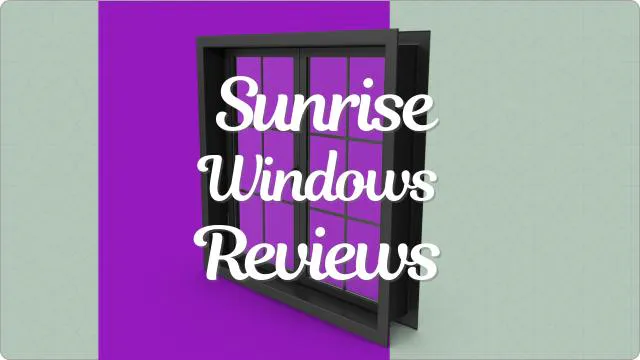 Sunrise Windows Reviews